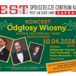 Koncert – Odgłosy Wiosny… Włoskie Arie Operowe i Pieśni Neapolitańskie